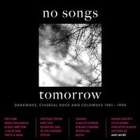 Various Artists - No Songs Tomorrow - Darkwave, Ether ryhmässä CD @ Bengans Skivbutik AB (5523779)