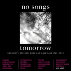 Various Artists - No Songs Tomorrow - Darkwave, Ether ryhmässä CD @ Bengans Skivbutik AB (5523779)