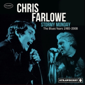 Chris Farlowe - Stormy Monday - The Blues Years 198 ryhmässä CD / Pop-Rock @ Bengans Skivbutik AB (5523788)