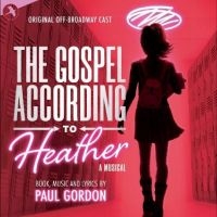 Original Off Broadway Cast - The Gospel According To Heather ryhmässä CD @ Bengans Skivbutik AB (5523795)