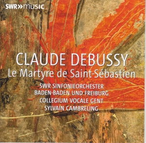 Swr Sinfonieorchester Baden-Baden U - Debussy: Le Martyre De Saint Sebast ryhmässä CD @ Bengans Skivbutik AB (5523929)