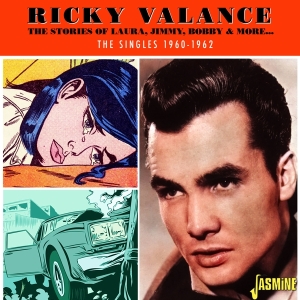 Ricky Valance - The Stories Of Laura, Jimmy, Bobby & More - The Singles 1960-1962 ryhmässä CD / Pop-Rock @ Bengans Skivbutik AB (5523948)