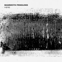 Mammoth Penguins - Here ryhmässä CD @ Bengans Skivbutik AB (5523993)