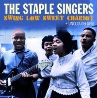 Staple Singers - Swing Low Sweet Chariot + Uncloudy Day ryhmässä CD @ Bengans Skivbutik AB (5524044)