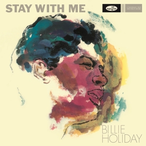 Billie Holiday - Stay With Me ryhmässä VINYYLI @ Bengans Skivbutik AB (5524046)