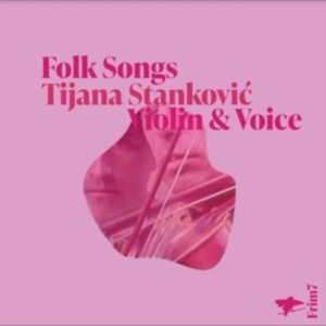 Stankovi? Tijana - Folk Songs ryhmässä CD @ Bengans Skivbutik AB (5524100)