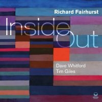 Fairhurst Richard - Inside Out ryhmässä CD @ Bengans Skivbutik AB (5524101)