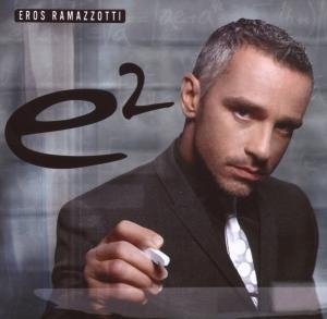 Ramazzotti Eros - E2 ryhmässä CD @ Bengans Skivbutik AB (5524179)