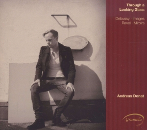 Donat Andreas - Through A Looking Glass ryhmässä CD / Klassiskt @ Bengans Skivbutik AB (5524263)