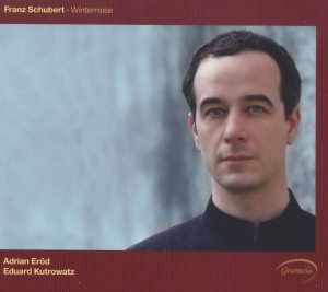 Eröd Adrian Kutrowatz Eduard - Schubert: Winterreise ryhmässä CD / Klassiskt @ Bengans Skivbutik AB (5524281)