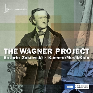 Kathrin Zukowski & Kammer Musik Köln - The Wagner Project ryhmässä CD @ Bengans Skivbutik AB (5525456)