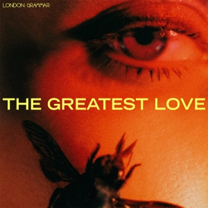 London Grammar - The Greatest Love ryhmässä CD @ Bengans Skivbutik AB (5525466)