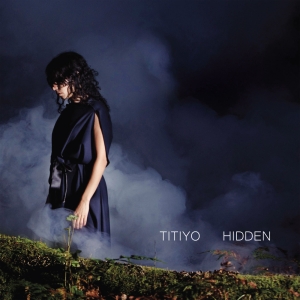 Titiyo - Hidden (Jakebox) ryhmässä CD @ Bengans Skivbutik AB (5525821)