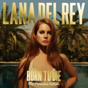 Lana Del Rey - Born To Die - The Paradise Edition ryhmässä CD @ Bengans Skivbutik AB (552993)