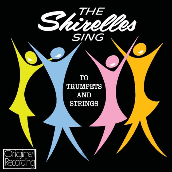 Shirelles - Sing To Trumpets And Strings ryhmässä CD / Myydyimmät @ Bengans Skivbutik AB (553140)