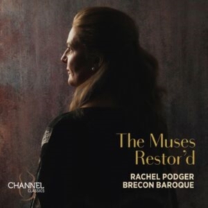 Rachel Podger Brecon Baroque - The Muses Restor'd ryhmässä CD / Klassiskt @ Bengans Skivbutik AB (5532764)