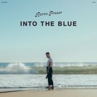 Aaron Frazer - Into The Blue ryhmässä CD @ Bengans Skivbutik AB (5535747)
