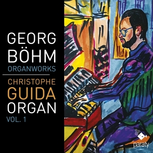 Christophe Guida - Georg Böhm: Organ Works Vol. 1 ryhmässä CD / Klassiskt @ Bengans Skivbutik AB (5535751)