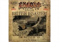 Exodus - British Disaster: The Battle O ryhmässä CD @ Bengans Skivbutik AB (5535839)