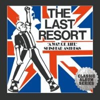 The Last Resort - A Way Of Life - Skinhead Anthems Ex ryhmässä CD @ Bengans Skivbutik AB (5536041)