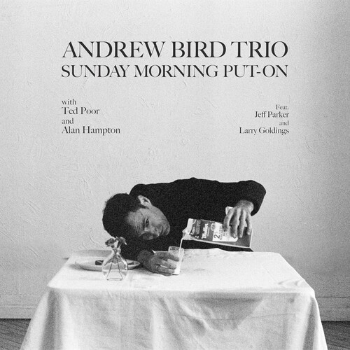 Andrew Bird Trio - Sunday Morning Put On ryhmässä Övrigt / @ Bengans Skivbutik AB (5537198)
