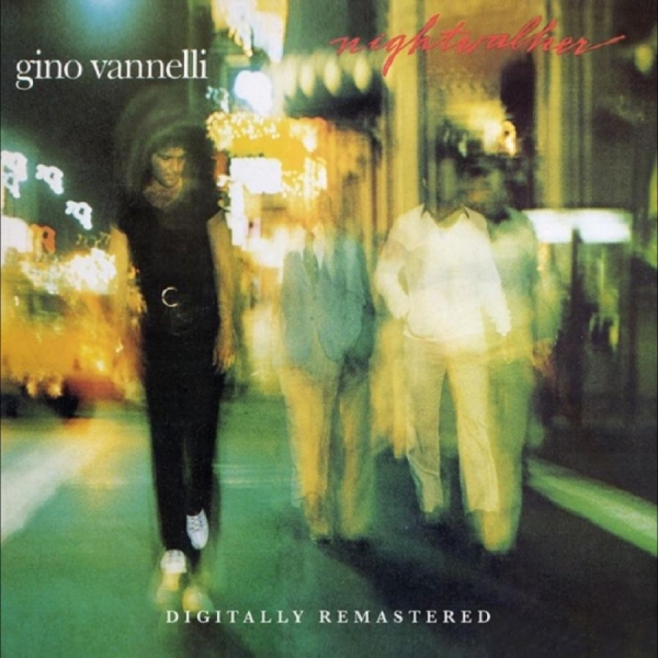 Gino Vannelli - Nightwalker ryhmässä CD / Pop-Rock @ Bengans Skivbutik AB (5537524)