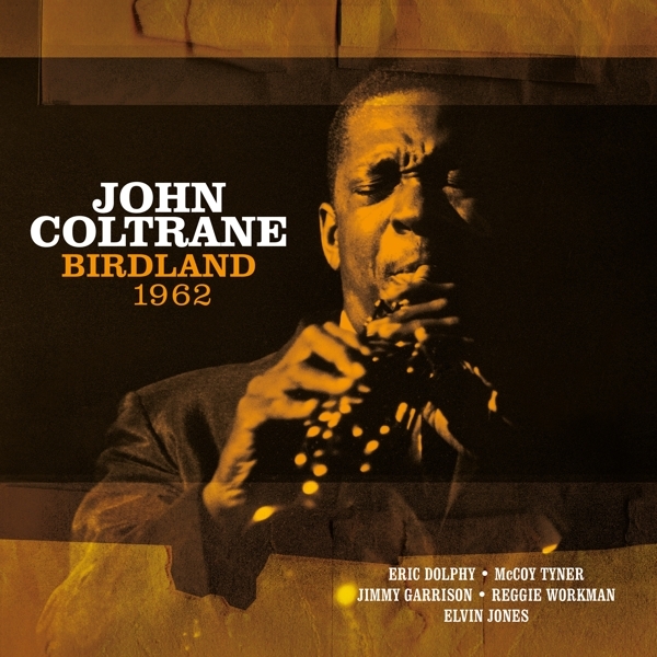 John Coltrane - Birdland 1962 ryhmässä VINYYLI / Myydyimmät @ Bengans Skivbutik AB (5538293)