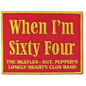 The Beatles - When I'm Sixty Four Woven Patch ryhmässä MERCHANDISE / Merch / Pop-Rock @ Bengans Skivbutik AB (5538500)
