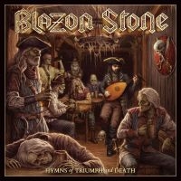 Blazon Stone - Hymns Of Triumph And Death ryhmässä CD @ Bengans Skivbutik AB (5538944)