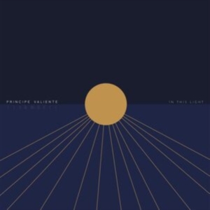 Principe Valiente - In This Light ryhmässä CD / Pop-Rock @ Bengans Skivbutik AB (5539027)