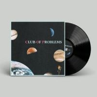 Club Of Problems - Club Of Problems ryhmässä VINYYLI @ Bengans Skivbutik AB (5539089)