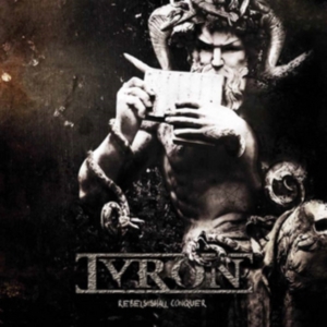 Tyron - Rebels Shall Conquer ryhmässä CD / Hårdrock @ Bengans Skivbutik AB (5539121)