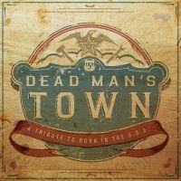 Various Artists - Dead Man's Town: A Tribute To Born ryhmässä VINYYLI @ Bengans Skivbutik AB (5539166)