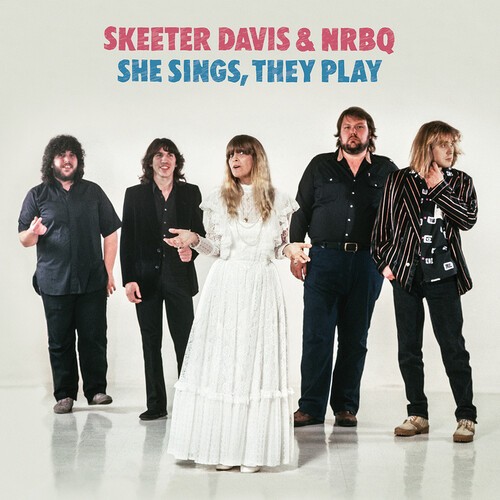 Skeeter Davis & Nrbq - She Sings, They Play ryhmässä VINYYLI / Pop-Rock @ Bengans Skivbutik AB (5539212)