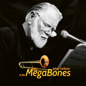 Johny Carlsson - Johny Carlsson & The Megabones ryhmässä CD @ Bengans Skivbutik AB (5539243)