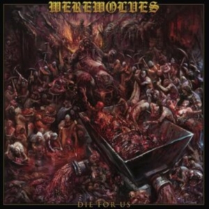 Werewolves - Die For Us ryhmässä CD @ Bengans Skivbutik AB (5539307)