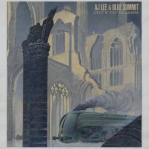 Lee Aj & Blue Summit - City Of Glass ryhmässä CD / Country @ Bengans Skivbutik AB (5539312)