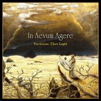 In Aevum Agere - Darkness, Then Light ryhmässä CD @ Bengans Skivbutik AB (5539377)