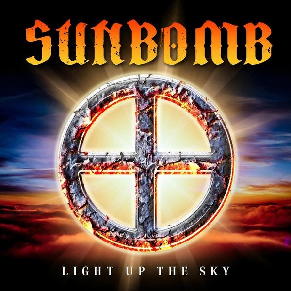Sunbomb - Light Up The Sky ryhmässä VINYYLI / Hårdrock @ Bengans Skivbutik AB (5539379)