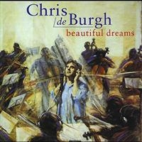 Chris De Burgh Nick Ingman London - Beautiful Dreams ryhmässä CD / Pop-Rock @ Bengans Skivbutik AB (553942)