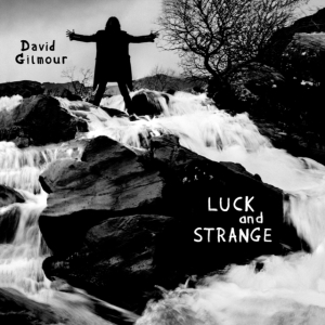 Gilmour David - Luck And Strange ryhmässä ME SUOSITTELEMME / Perjantain julkaisut / Fredag den 6:e september 2024 @ Bengans Skivbutik AB (5539455)
