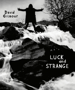 David Gilmour - Luck And Strange (Blu-Ray Audio) ryhmässä ME SUOSITTELEMME / Perjantain julkaisut / Fredag den 6:e september 2024 @ Bengans Skivbutik AB (5539457)