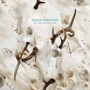 Colin Stetson - All This I Do For Glory ryhmässä VINYYLI / Ambient @ Bengans Skivbutik AB (5539476)
