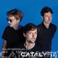 Philipp Brämswig Trio - Catalyst ryhmässä CD @ Bengans Skivbutik AB (5539555)