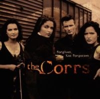 THE CORRS - FORGIVEN, NOT FORGOTTEN ryhmässä CD @ Bengans Skivbutik AB (553970)