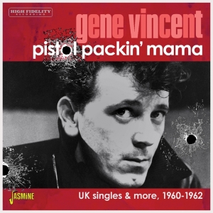 Gene Vincent - Pistol Packin’ Mama - Uk Singles & More, 1960-1962 ryhmässä CD / Pop-Rock @ Bengans Skivbutik AB (5539706)