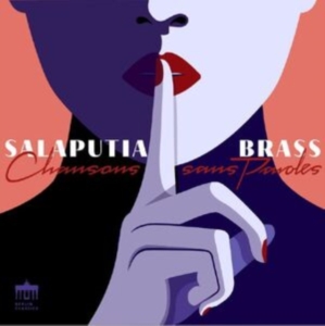 Salaputia Brass - Chansons Sans Paroles ryhmässä CD @ Bengans Skivbutik AB (5539982)