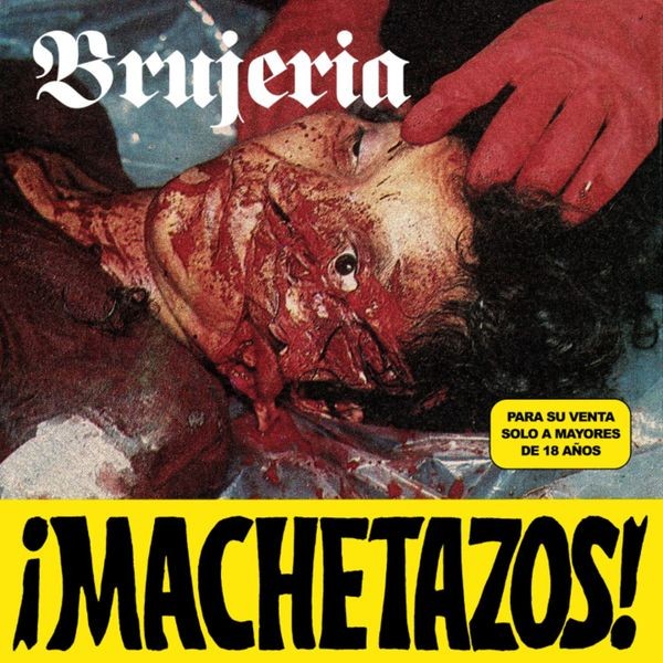 Brujeria - ¡Machetazos! ryhmässä VINYYLI / Pop-Rock @ Bengans Skivbutik AB (5540103)