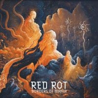 Red Rot - Borders Of Mania ryhmässä VINYYLI / Myydyimmät @ Bengans Skivbutik AB (5540132)