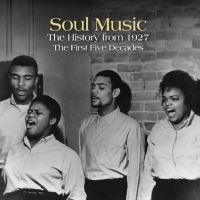 Various Artists - Soul Music: The History From 1927 T ryhmässä CD @ Bengans Skivbutik AB (5540186)